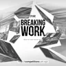 Breaking Work