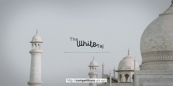 The White taj competition banner