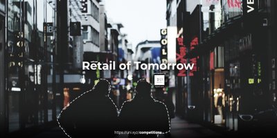 Retail of Tomorrow competition banner