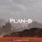Plan B