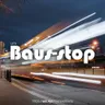 Baus-Stop